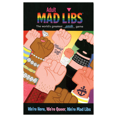 We're Here, We're Queer, We're Mad Libs-0