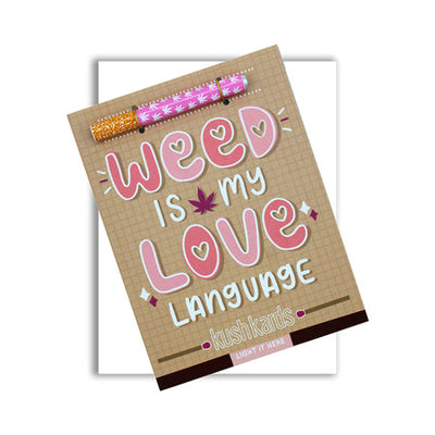 Weed Is My Love Language One Hitter Kard-0